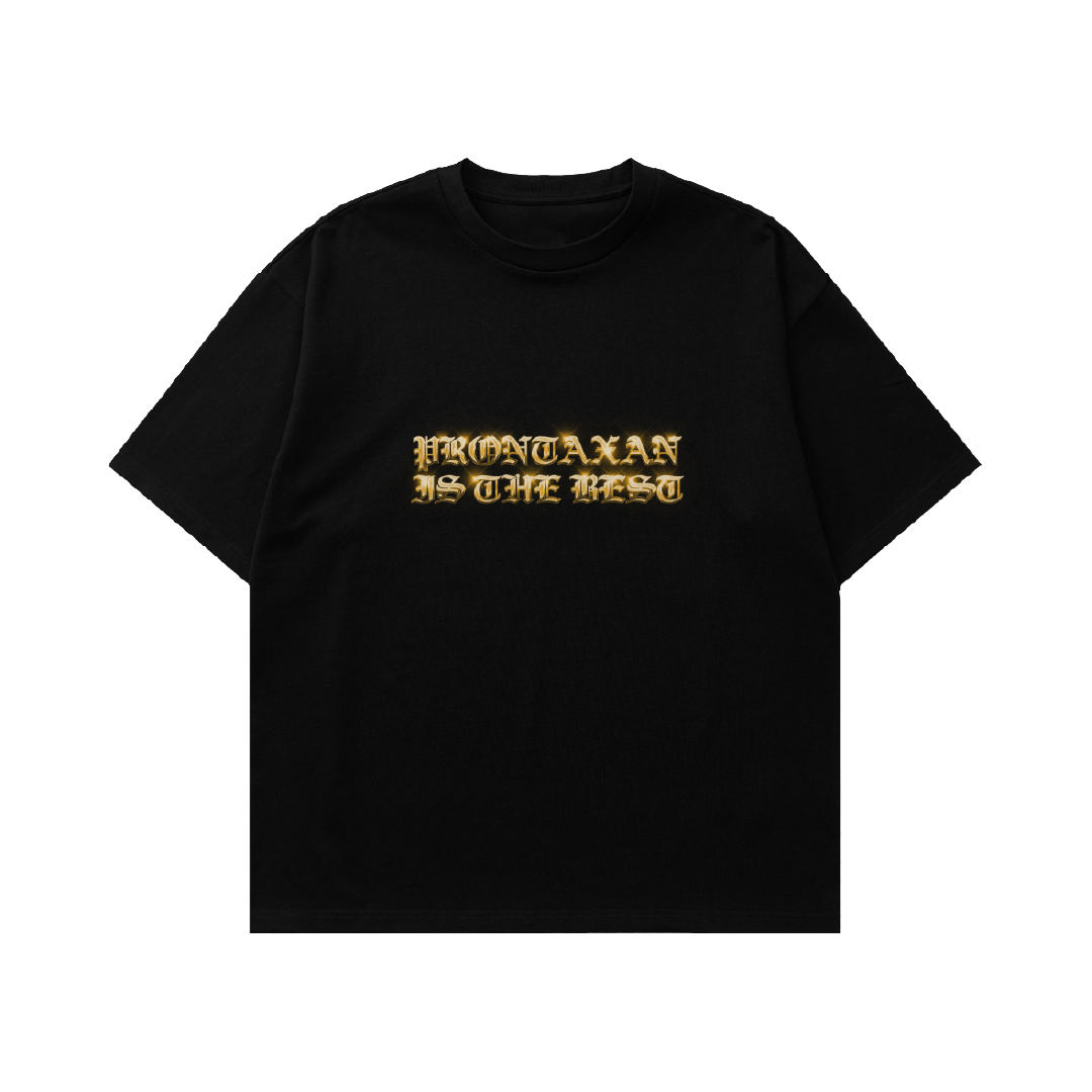 Prontaxan Is The Best T-Shirt